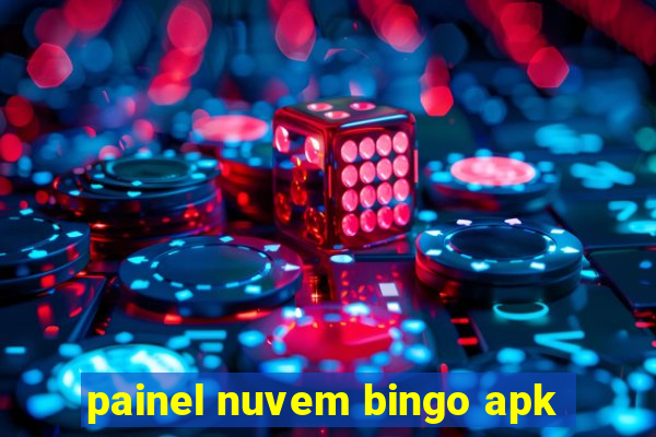 painel nuvem bingo apk